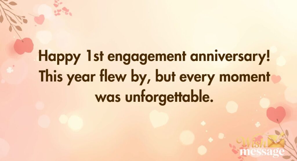1st Engagement Anniversary Wishes To Husband