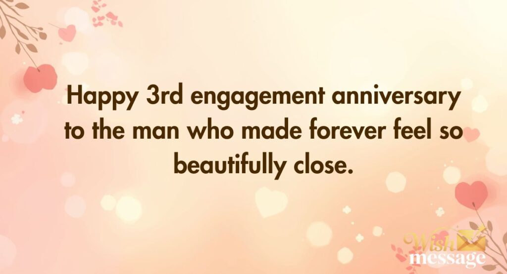 3 Year Engagement Anniversary Quotes For Husband
