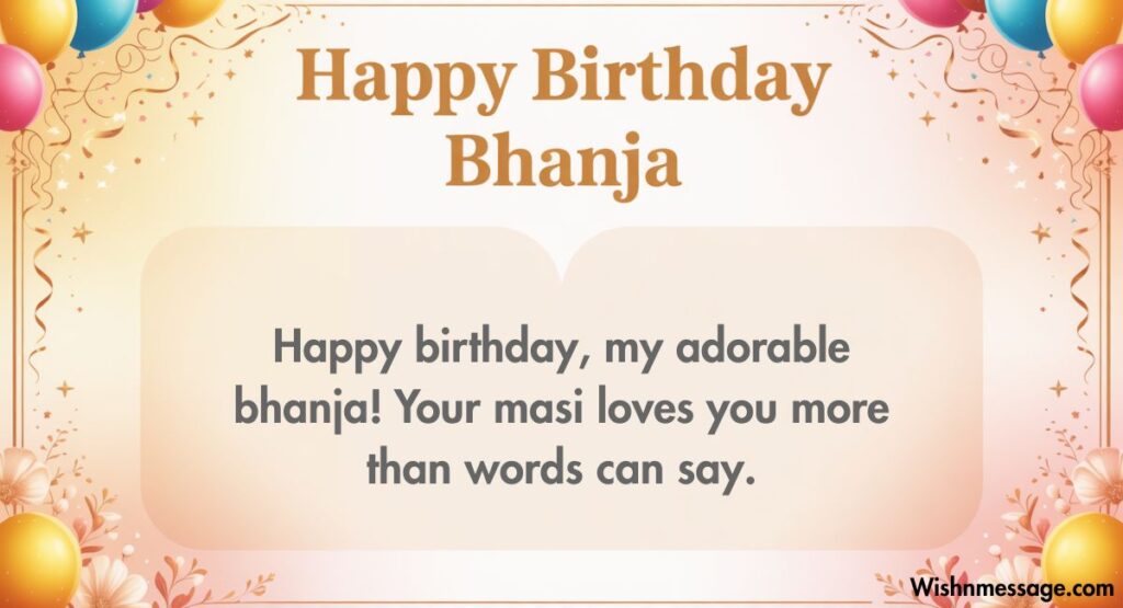 Birthday Wishes for Bhanja from Masi (Maternal Aunt)