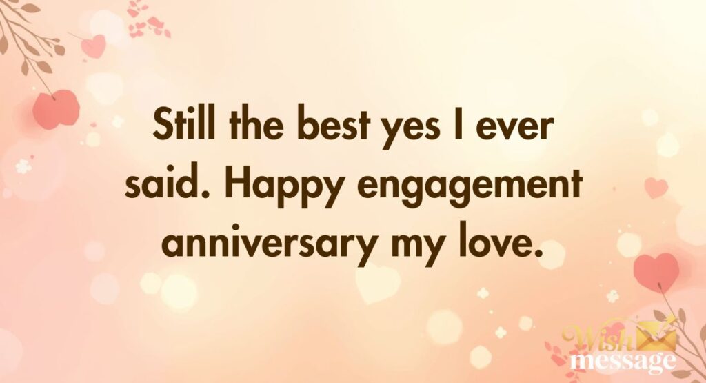 Engagement Anniversary Wishes To Husband Caption