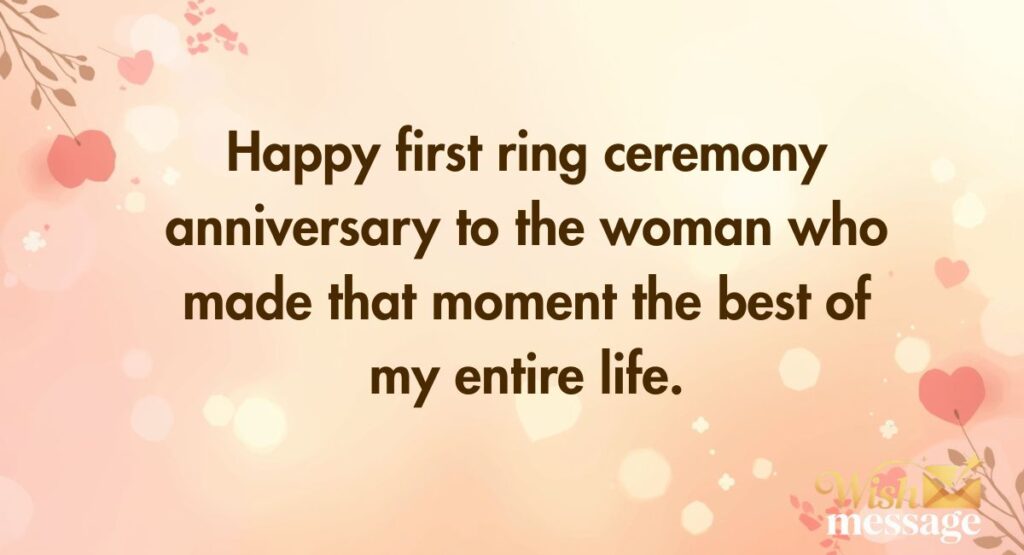 Happy First Ring Ceremony Anniversary Captions For Wife