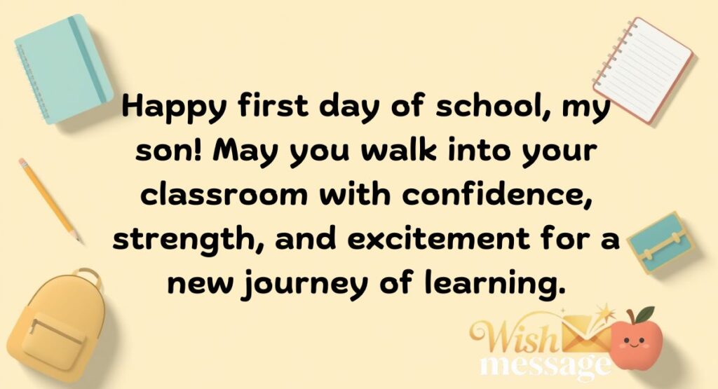 1st Day of School Wishes and Messages for Your Son