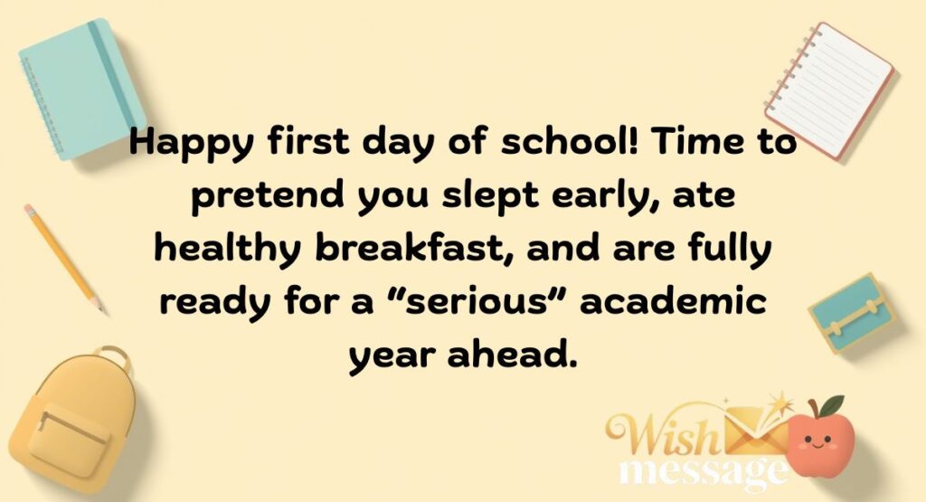 Funny First Day of School Messages for Teachers and Kids