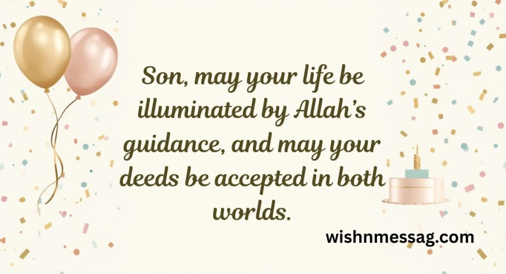 Heartfelt Birthday Wishes for Son in Islam