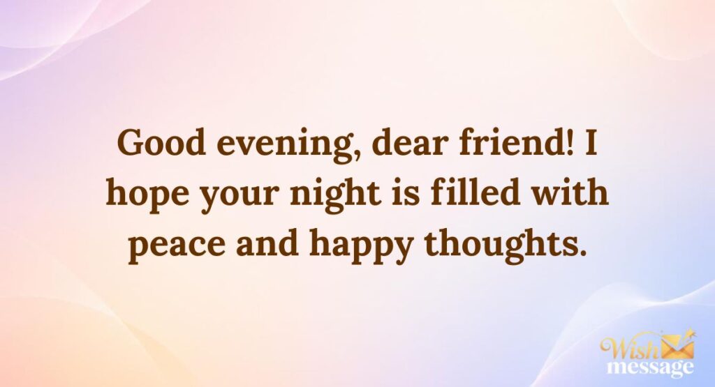  Heartfelt Good Evening Messages for a Female Friend