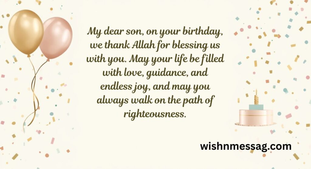 Heartfelt Islamic Birthday Wishes for Son from Parents