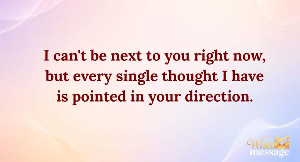 Long Distance Messages to Make Her Feel Close