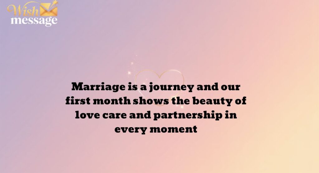 One Month Wedding Anniversary Quotes
