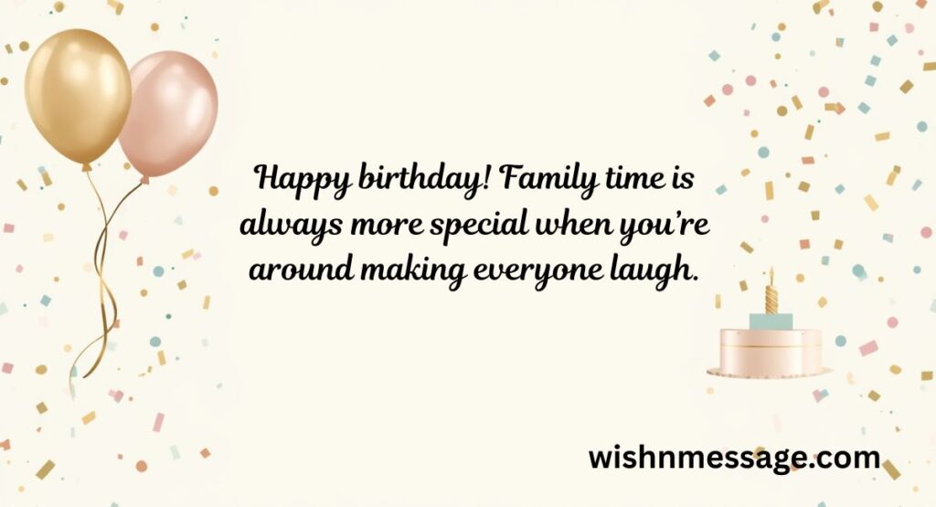 Playful Wishes for Family Members