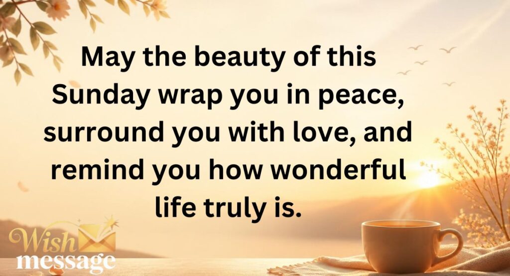 Sweet & Beautiful Sunday Morning Blessings