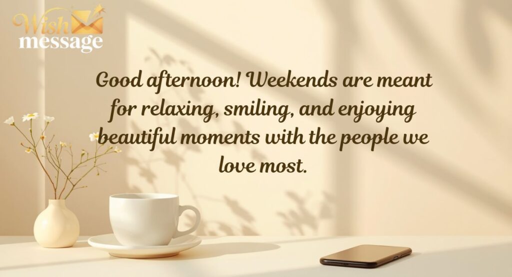 Weekend Afternoon Joy