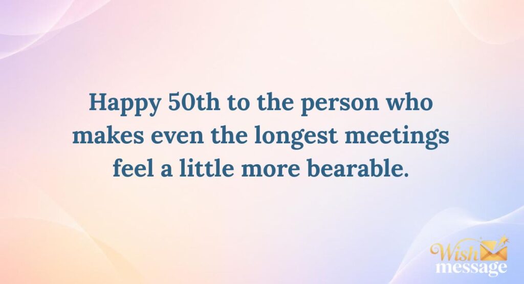 50 Year Old Birthday Sayings for Colleagues & Boss