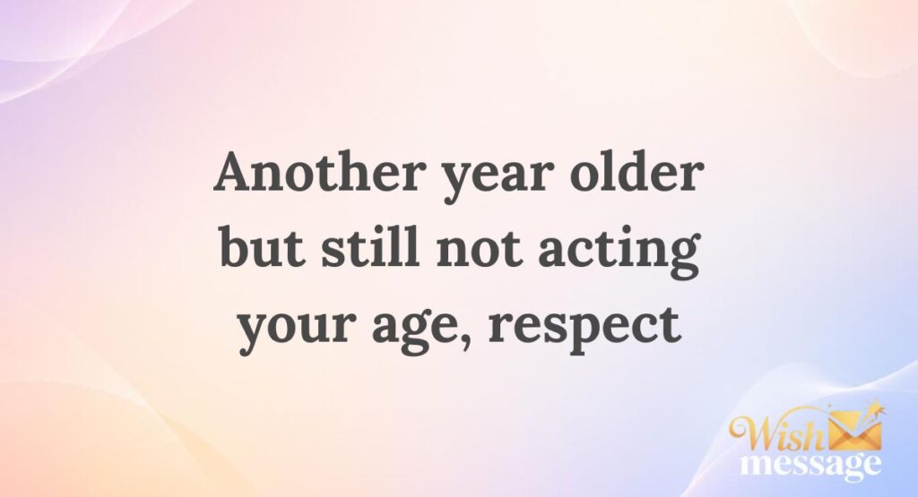Short Funny Birthday Wishes for Uncle