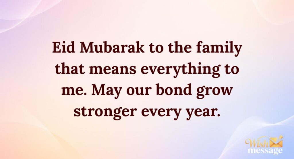Eid Mubarak Wishes for Family