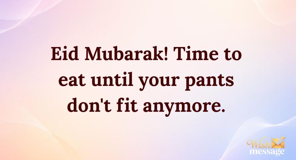 Funny Eid Mubarak Wishes