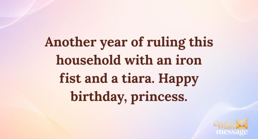 Funny Happy Birthday Princess Wishes