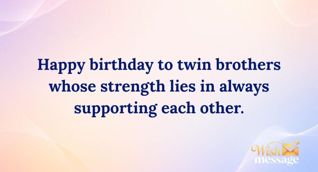 Instagram Captions for Twin Brothers' Birthday