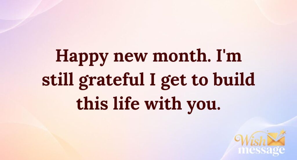Best New Month Wishes To My Love