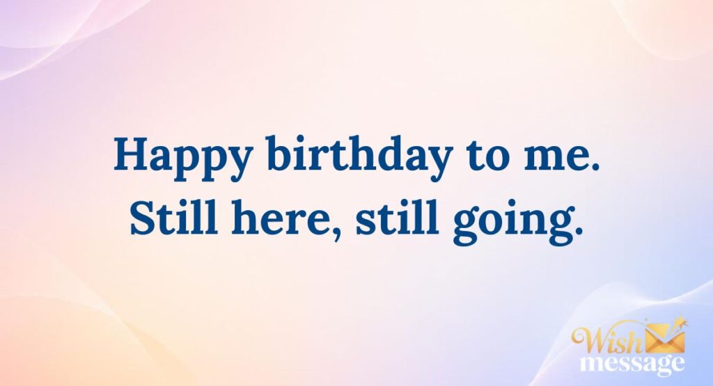 Short & One-Line Birthday Quotes for Myself