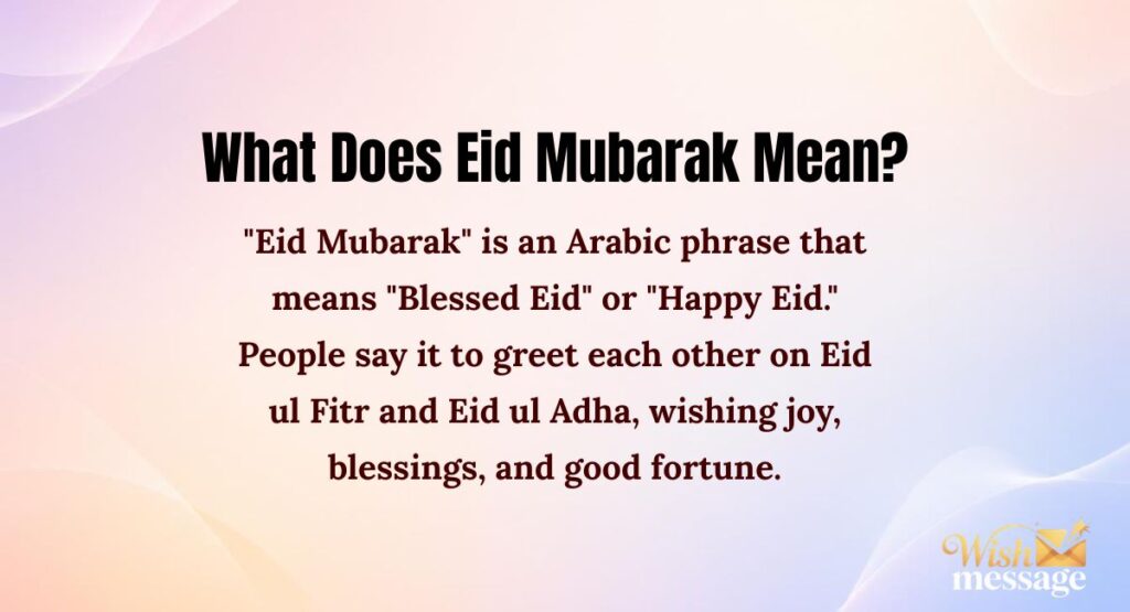 What Does Eid Mubarak Mean?