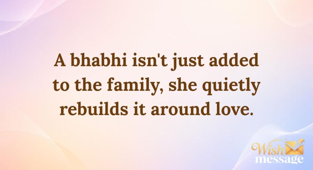 Best Bhabhi Quotes in English (Overall/Universal)