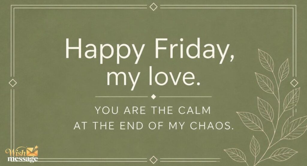 Elegant sage green happy Friday my love quote card with modern typography